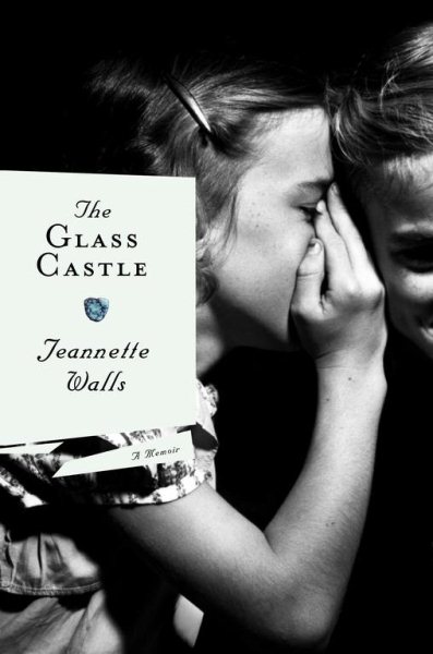 The Glass Castle by Jeannette. Walls