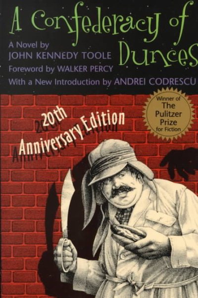 A Confederacy Of Dunces by John Kennedy Toole 