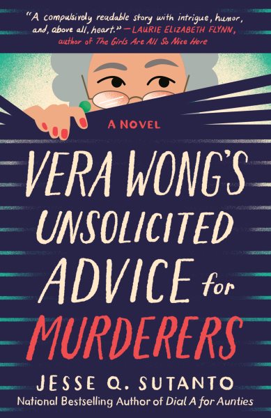 Vera Wong's Unsolicited Advice For Murderers by Jesse Q Sutanto