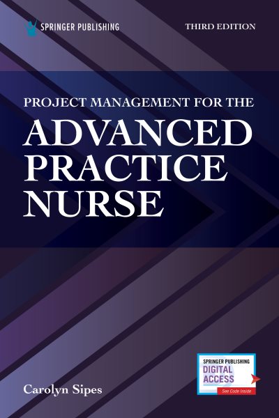 Project management for the advanced practice nurse