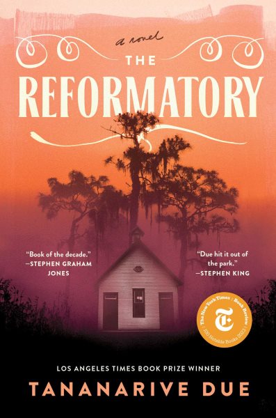 The Reformatory by Tananarive Due